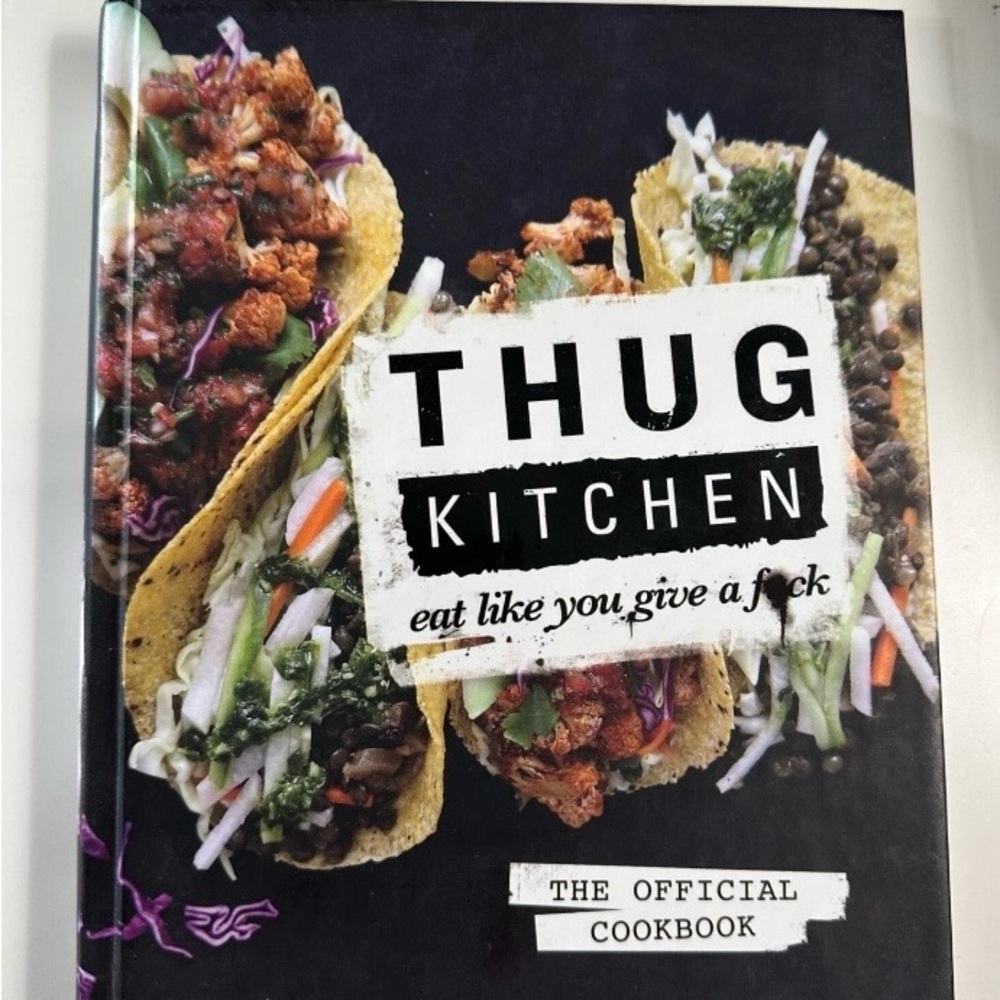 Thug Kitchen 2014 hardcover healthy eating the official cookbook